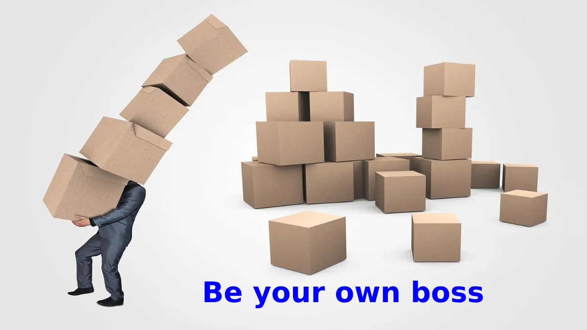 Be your own boss, not someone else's employee
