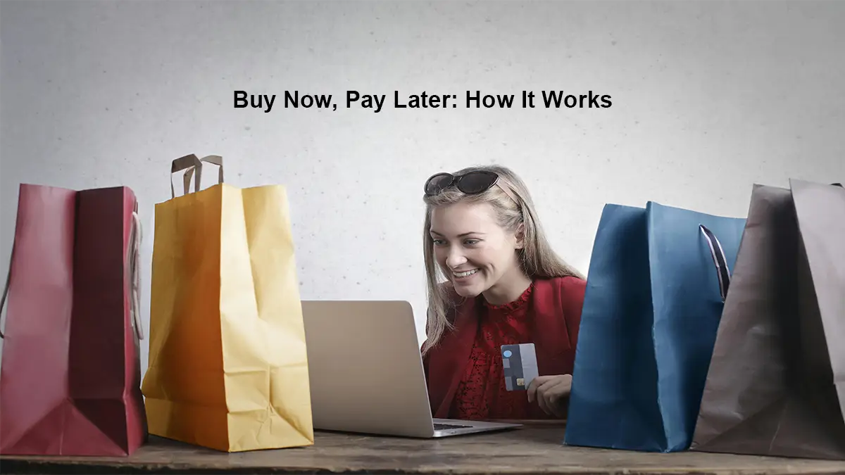 The Pros and Cons of Buy Now, Pay Later: A Comprehensive Consumer Guide